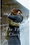 The Things We Cherished
