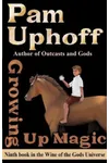 Growing Up Magic