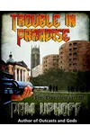 Trouble in Paradise