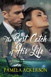 The Best Catch of His Life
