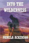 Into the Wilderness