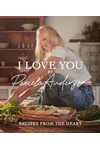 I Love You: Recipes from the Heart