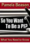 So You Want to Be a PI?