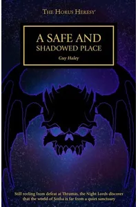 A Safe and Shadowed Place