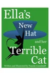 Ella's New Hat and Her Terrible Cat