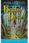 Better Dead