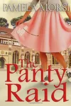 The Panty Raid