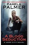 A Blood Seduction