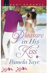 Pleasure in His Kiss