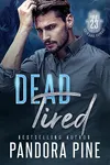 Dead Tired