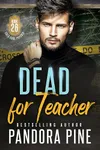 Dead For Teacher