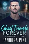 Ghost Friends Forever