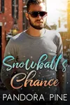 Snowball's Chance