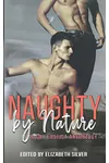 Naughty by Nature: A Gay Erotica Anthology