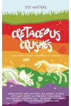 Cretaceous Crushes