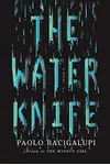 The Water Knife