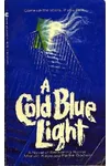 A Cold Blue Light