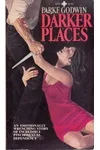 Darker Places