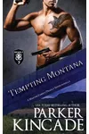 Tempting Montana
