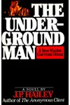 The Underground Man
