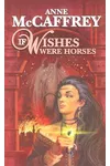 If Wishes Were Horses