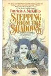 Stepping from the Shadows