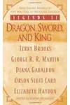 Legends II: Dragon, Sword, and King
