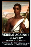 Rebels Against Slavery