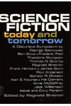 Science Fiction Today and Tomorrow: A Discursive Symposium