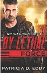 By Lethal Force