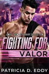 Fighting For Valor