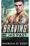 Braving His Past