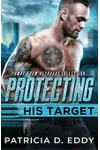 Protecting His Target
