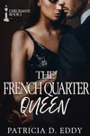 The French Quarter Queen