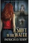 A Shift in the Water
