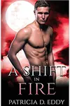 A Shift in Fire
