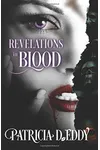 Revelations in Blood