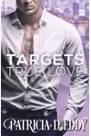 Targets and True Love