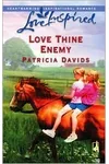 Love Thine Enemy