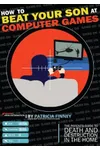 How to Beat your Son at Computer Games