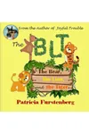 The BLT, the Bear, the Lion and the Tiger