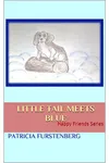 Little Tail meets Blue