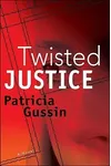 Twisted Justice