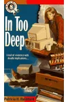 In Too Deep