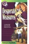 Desperate Measures