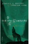 She Who Watches