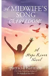 A Midwife's Song: Oh, Freedom!