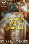 Six Nights to Marry a Marquess