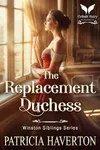 The Replacement Duchess