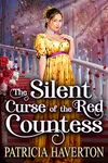 The Silent Curse of the Red Countess